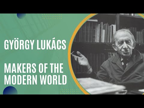 Georg Lukács and the Development of Western Marxism (Makers of the Modern World)