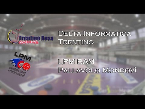 Live stream di Delta Informatica Trentino - LPM BAM Pallavolo Mondovì