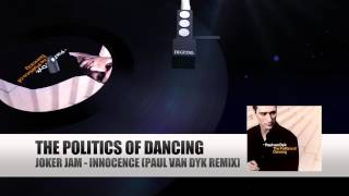 Joker Jam - Innocence (Paul van Dyk Remix) (Paul van Dyk The Politics Of Dancing)