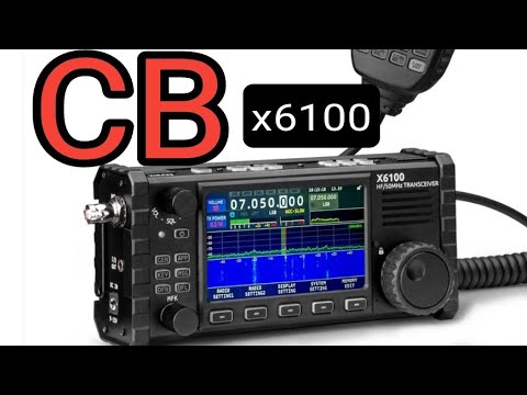Xiegu X6100 - CB  Receiver (Stay Legal !)