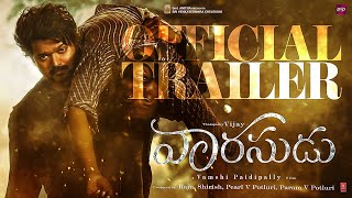 Vaarasudu Official Trailer | Thalapathy Vijay | Rashmika | Vamshi Paidipally | Dil Raju