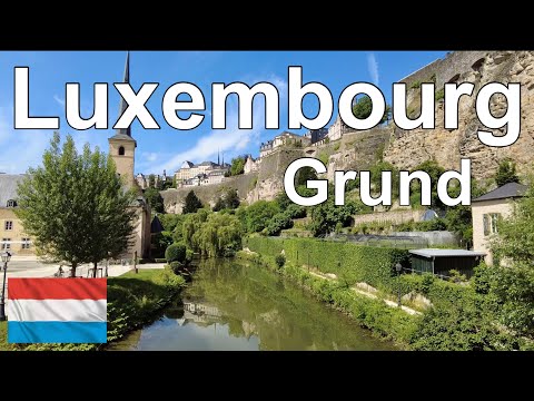 Excursão a pé Grund pela cidade de Luxemburgo (com legendas) Verão de 2021