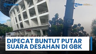 Petugas Speaker GBK Resmi Dipecat Buntut Putar Desahan Tak Senonoh di Pengeras Suara
