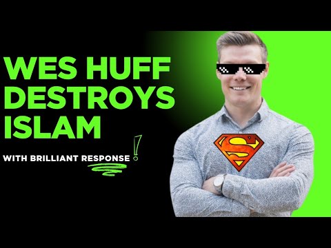 Wes Huff Explains The Islamic Dilemma 