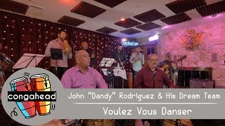 John “Dandy” Rodriguez &amp; His Dream Team performs Voulez Vous Danser