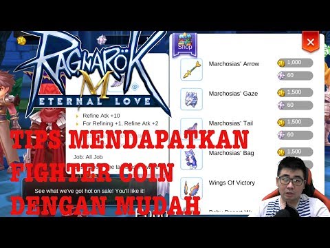 TIPS MENDAPAT FIGHTER COIN GAMPANG ( Bisa di Tukar Barang Keren Lo ) Ragnarok Eternal Love SEA