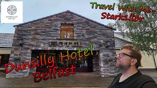 INCREDIBLE FOOD & SLEEP! Some Rough Edges. We Visit Dunsilly Hotel, Belfast, Nor