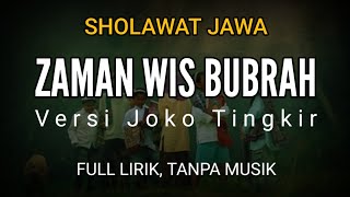 Download lagu ZAMAN WES BUBRAH Versi Joko Tingkir | Sholawat Jawa mp3