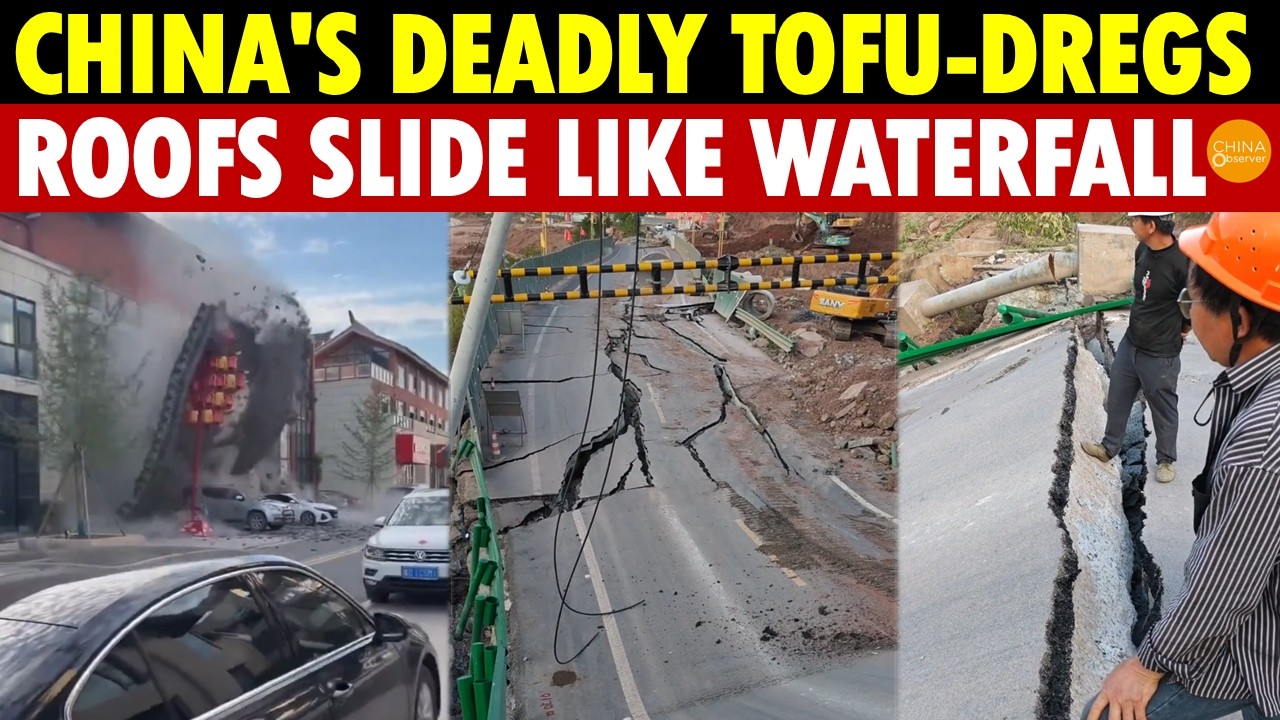 China's Deadly Tofu-Dregs: Roads Collapse Like 10‑Magnitude Quake, Roofs Slide Like Waterfall
