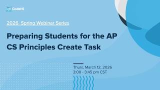 Preparing Students for the AP CS Principles Create Task thumbnail