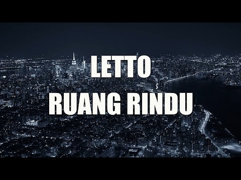Letto - Ruang Rindu (Lirik)