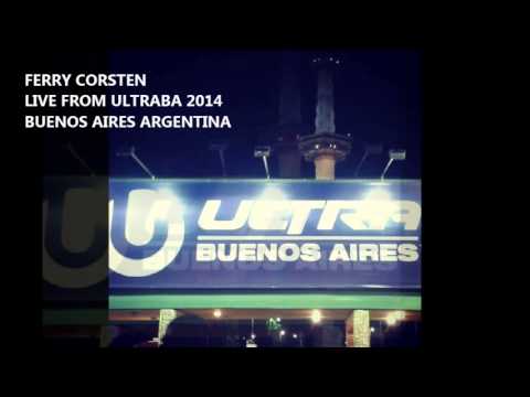 Ferry Corsten  (Live Mix In Ultra BA 2014) Part One