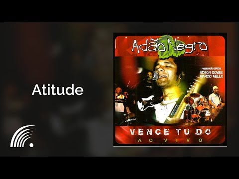 Atitude - Adão Negro
