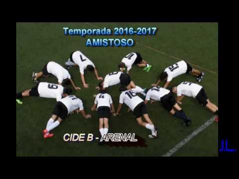 2016-08-06 amistoso CIDE B - ARENAL