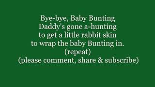 BYE BYE BABY BUNTING words lyrics text trending Children&#39;s Nursery Rhyme sing along song music