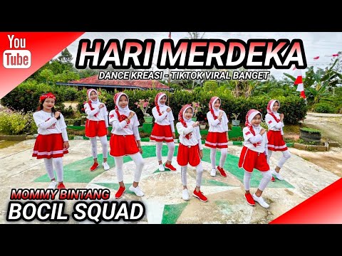 HARI MERDEKA | SPECIAL HUT RI - DANCE KREASI | BOCIL SQUAD & JUNIOR | FULL SQUAD | MOMMY BINTANG