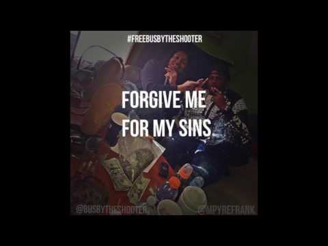 MpyreFrank x BusbyTheShooter - Forgive Me For My Sins