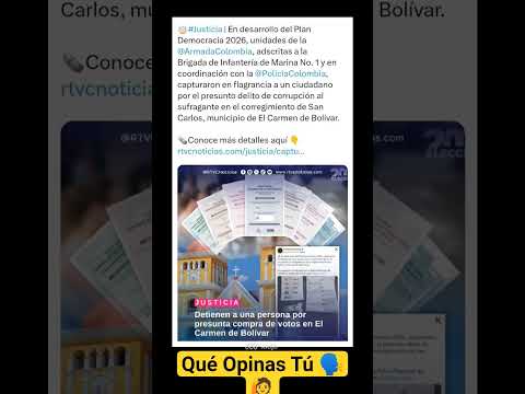 Detienen A aUna Persona Por Presenta Compra De Votos En El  Carmen De Bolívar