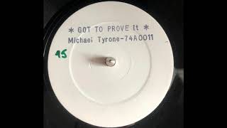 Michael Tyrone - Tell By The Look In Your Eyes