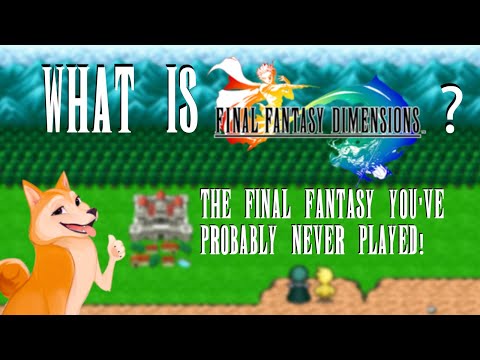 Final Fantasy Dimensions - Underappreciated Games - YouTube
