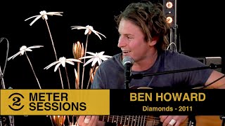 Ben Howard  -  Diamonds (live on 2 Meter Sessions, 2011)