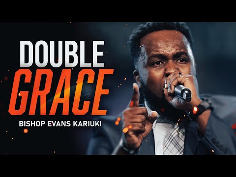 Gifted...By Grace - Bishop Evans Kariuki