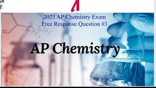 2023 AP Chemistry Free Response #3 #chemistry #apchemistry