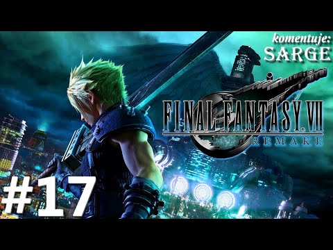 Zagrajmy w Final Fantasy 7 Remake 2020 PL odc. 17 - Airbuster