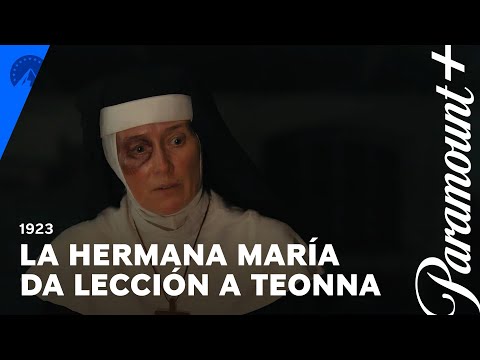 Teonna IS BEATEN by Sister Maria l 1923 l Paramount+