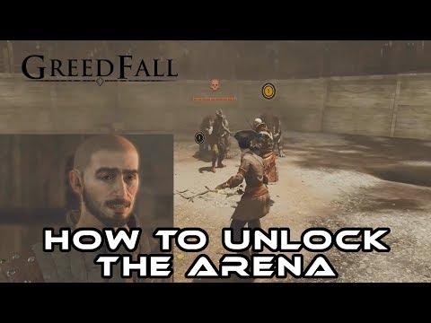 Greedfall I How To Unlock The Arena I Guide