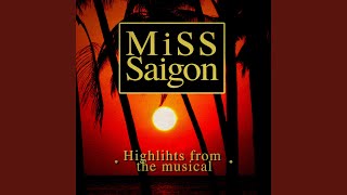 Sacred Bird (From &quot;Miss Saigon&quot;)