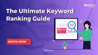 The Ultimate Guide to Keyword Ranking for Beginners | Eflot