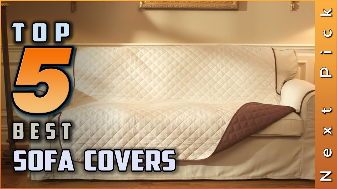 Top 5 Best Sofa Covers Review in 2024