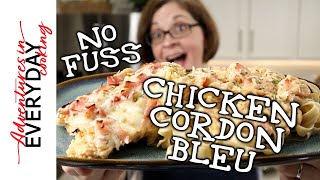 This No-Fuss Chicken Cordon Bleu is everything!