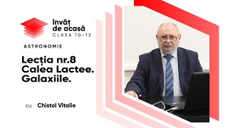 "Calea Lactee. Galaxiile"