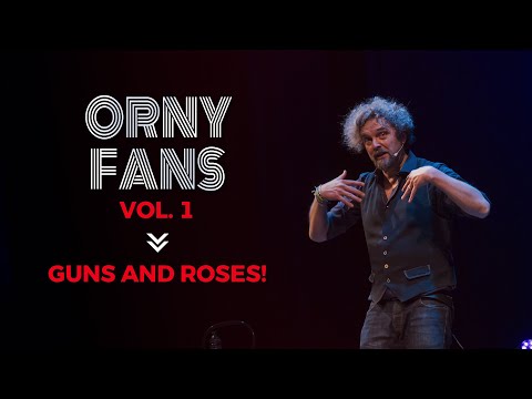 Orny Fans Vol.1 - Guns and Roses!