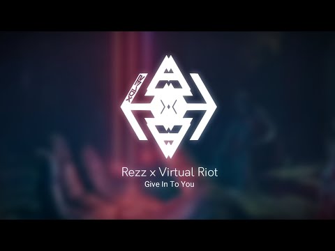 Rezz x Virtual Riot x One True God - Give In To You