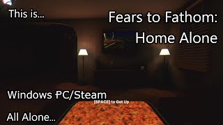 This is Fears to Fathom - Home Alone for Windows PC / Steam