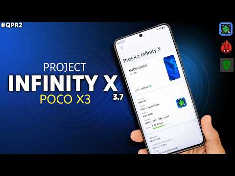 Project Infinity X 3.7 for Poco X3 Review & Installation Guide | Latest Custom ROM Update