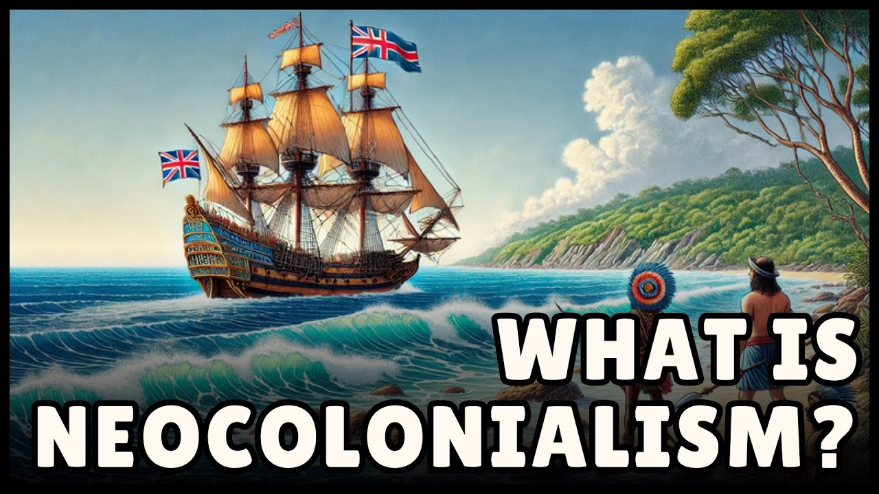 Neocolonialism: Definition & Examples (Easy Explanation)