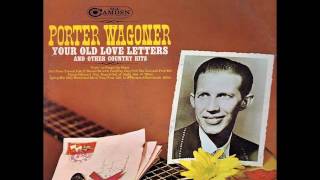 Your Old Love Letters , Porter Wagoner , 1961