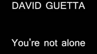 You're not alone - David Guetta