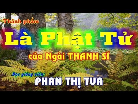 Hiển Đạo - Là Phật Tử - Phan Thị Tua