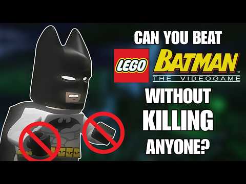 Can You Beat LEGO Batman Without Killing Anyone?