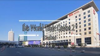 Ibis World Trade Centre 2*, Dubai, United Arab Emirates