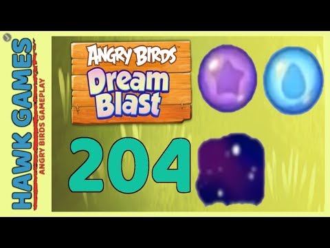 Angry Birds Dream Blast Level 204 - Walkthrough, No Boosters