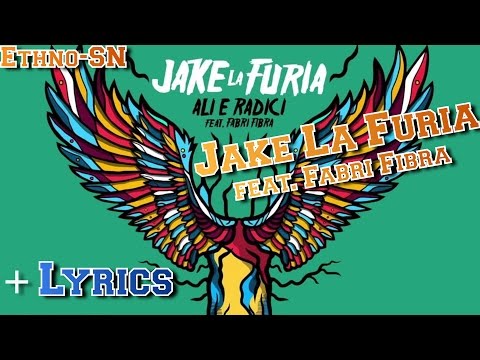 Jake La Furia - Ali E Radici ft. Fabri Fibra [Official Video + Lyrics]