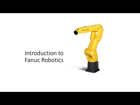 Introduction to Fanuc Robotics