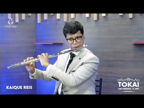 Hino 310 - CCB - Nós Te Louvamos, ó Rei dos reis / Flauta Transversal - Tokai / Kaique Reis