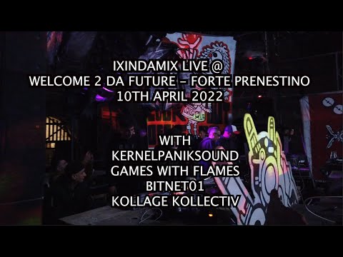 Ixindamix Live @Welcome2daFuture
